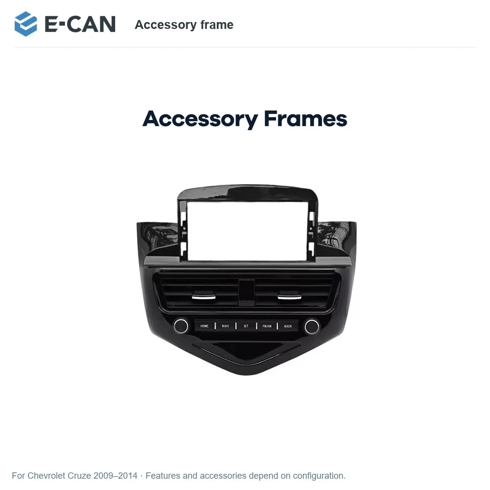 E-CAN Accessory frame for Chevrolet Cruze 2009–2014
