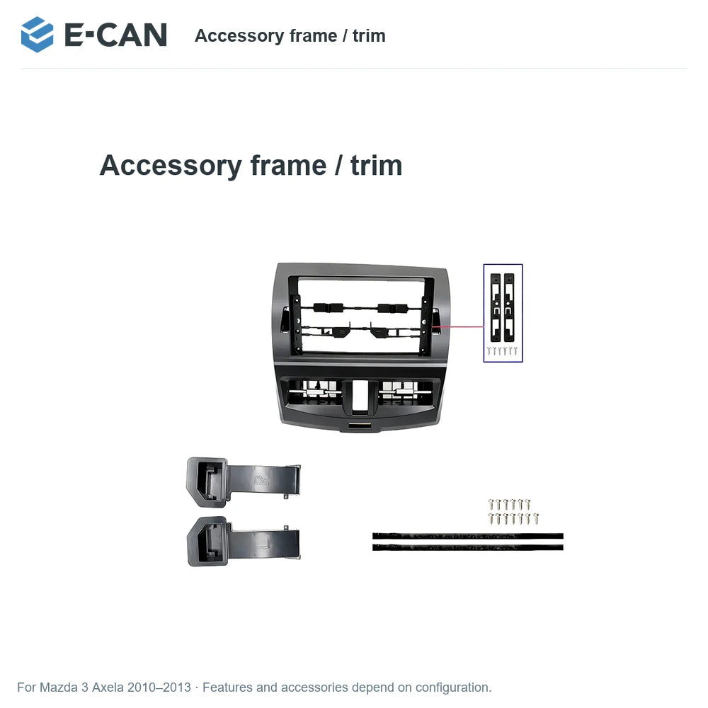 E-CAN Accessory frame / trim for Mazda 3 Axela 2010–2013