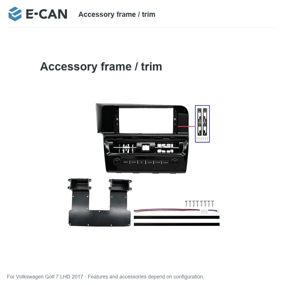 E-CAN Accessory frame / trim for Volkswagen Golf 7 LHD 2017