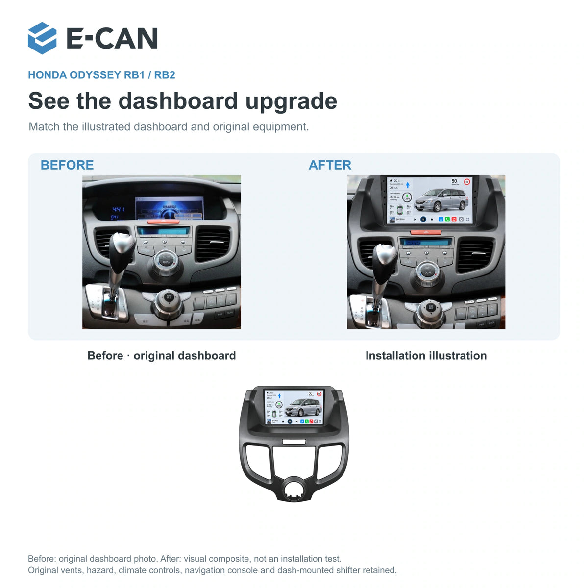 Honda Odyssey RB1 / RB2 2005–2008 10.1-inch — 03 installation comparison; installation/UI graphics are illustrative