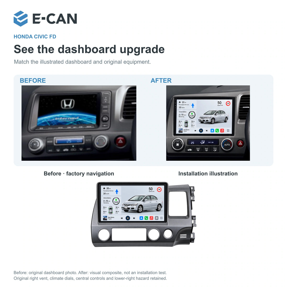 Honda Civic FD 2006–2011 10-inch — 03 installation comparison; installation/UI graphics are illustrative