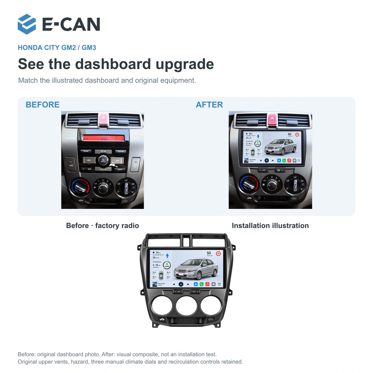 Honda City GM2 / GM3 2008–2011 10.1-inch — 03 installation comparison; installation/UI graphics are illustrative