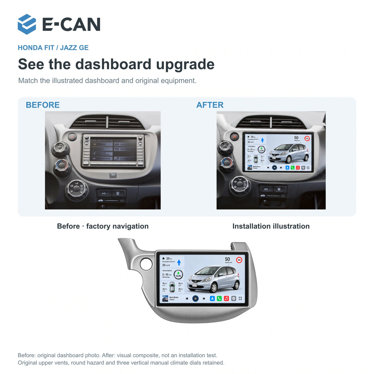 Honda Fit / Jazz GE 2008–2013 10.1-inch — 03 installation comparison; installation/UI graphics are illustrative