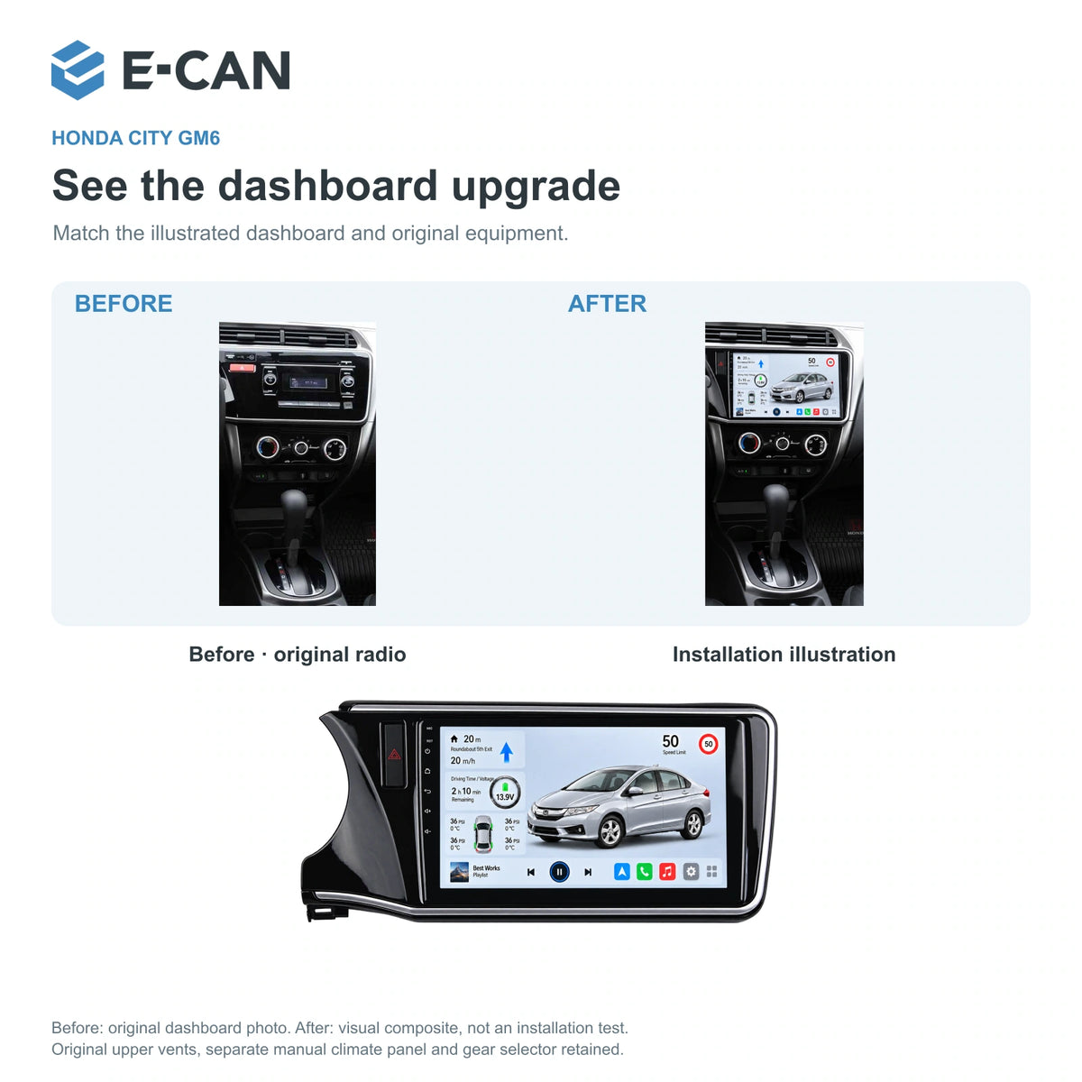 Honda City GM6 2014 10.1-inch — 03 installation comparison; installation/UI graphics are illustrative