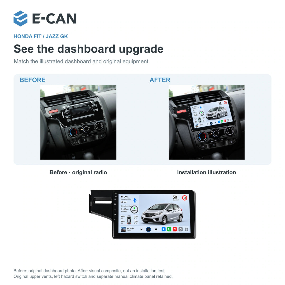 Honda Fit / Jazz GK 2014–2015 10.1-inch — 03 installation comparison; installation/UI graphics are illustrative