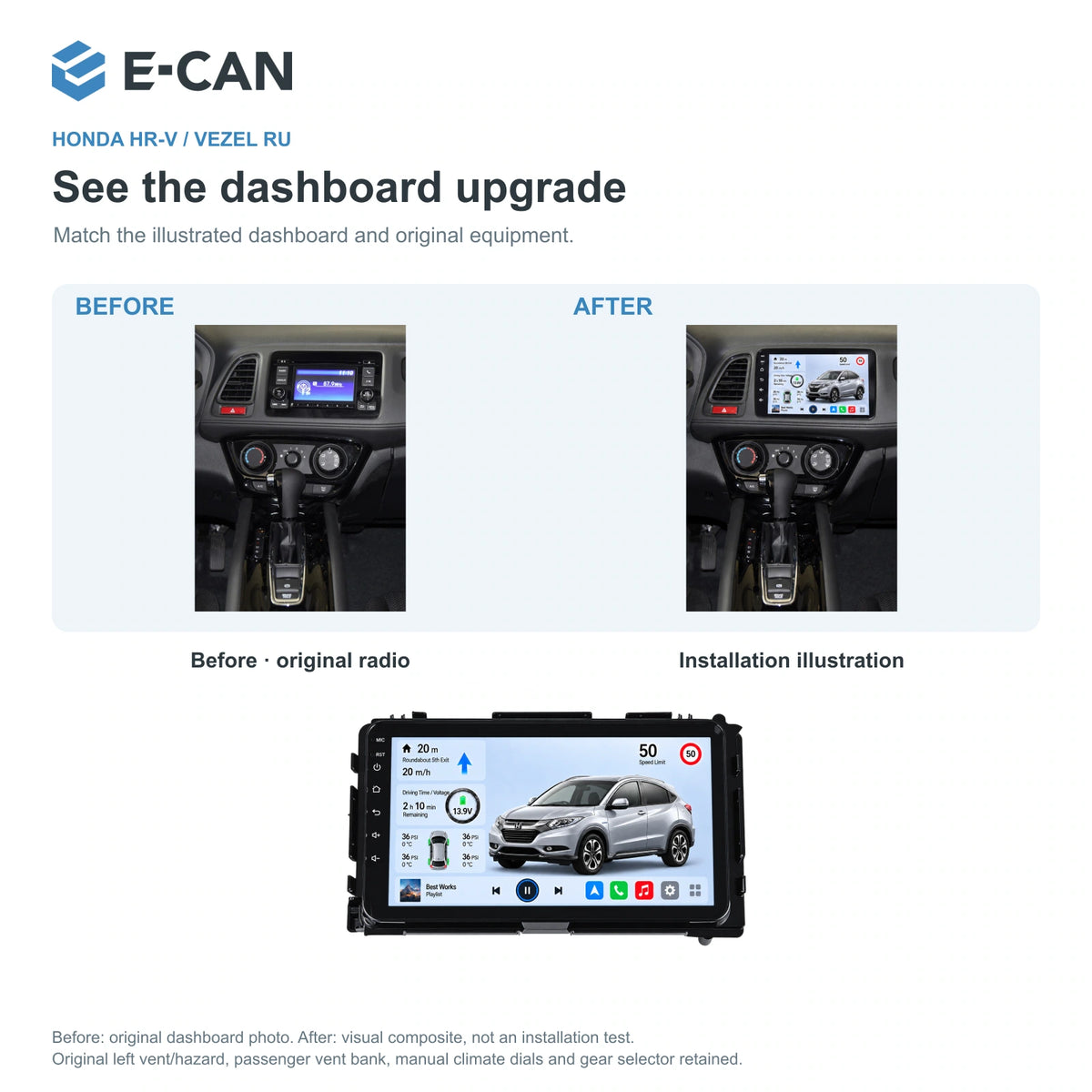 Honda HR-V / Vezel RU 2015–2018 9-inch — 03 installation comparison; installation/UI graphics are illustrative