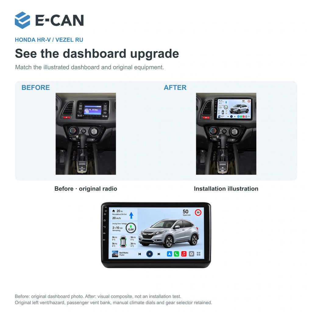 Honda HR-V / Vezel RU 2015–2018 10.1-inch — 03 installation comparison; installation/UI graphics are illustrative