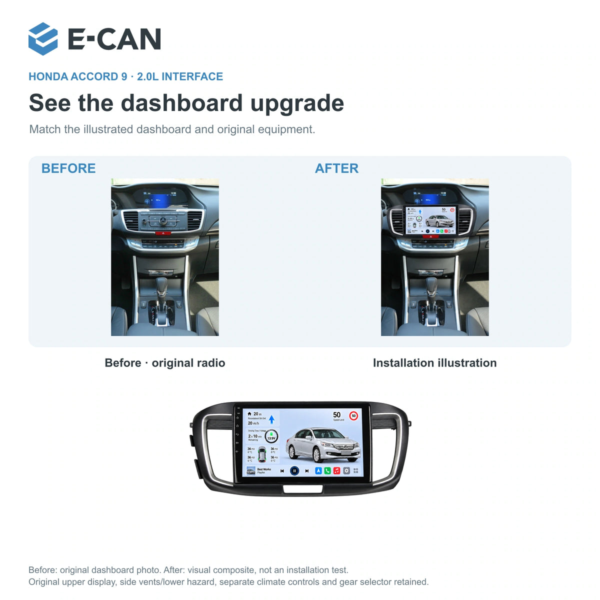 Honda Accord 9 · 2.0L interface 2014–2015 10.1-inch — 03 installation comparison; installation/UI graphics are illustrative