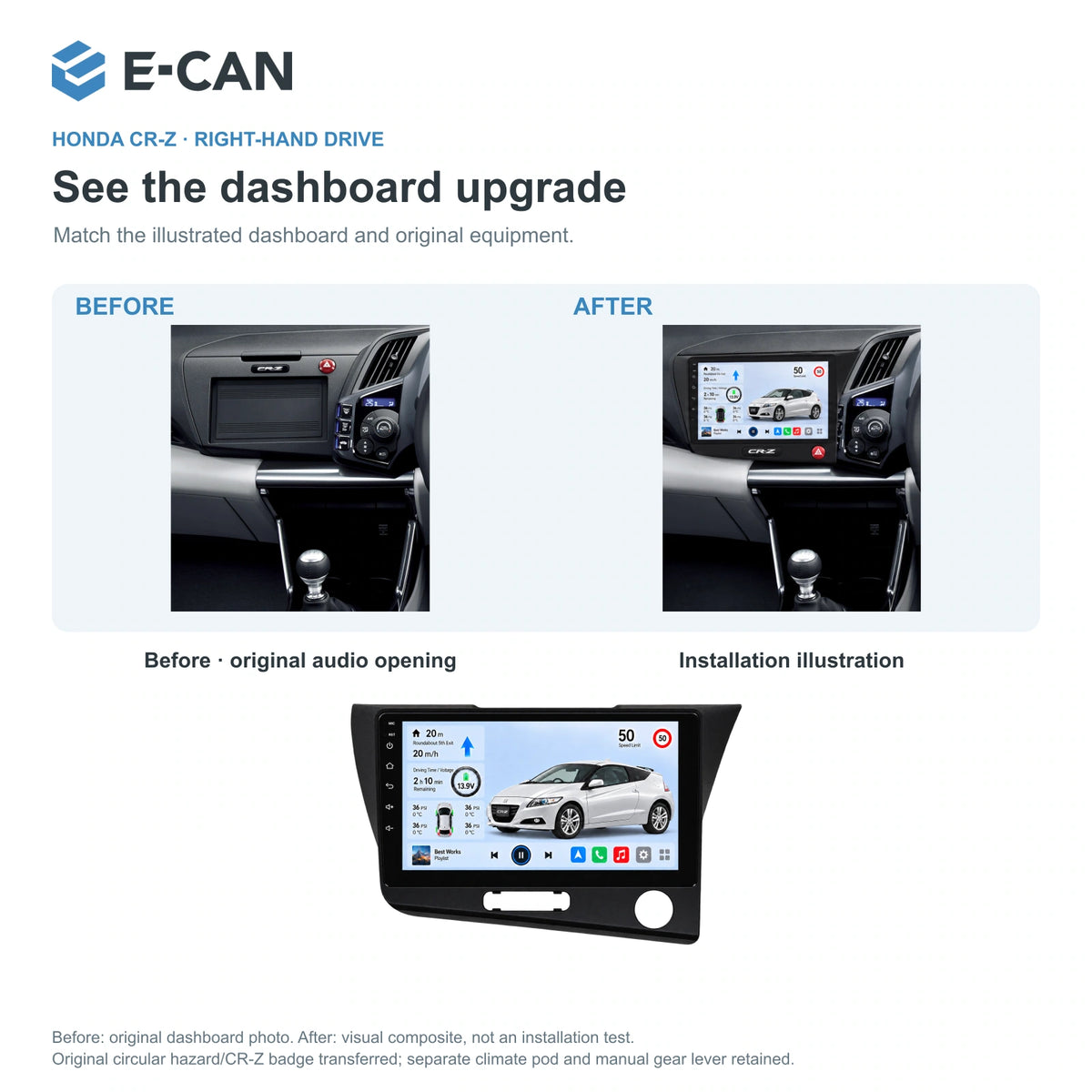 Honda CR-Z · right-hand drive 2010–2012 9-inch — 03 installation comparison; installation/UI graphics are illustrative