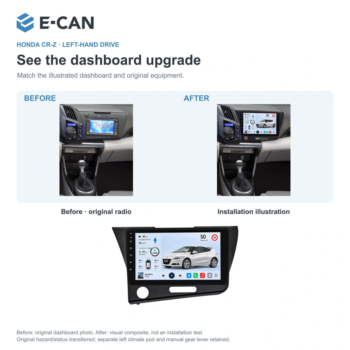 Honda CR-Z · left-hand drive 2011–2012 9-inch — 03 installation comparison; installation/UI graphics are illustrative