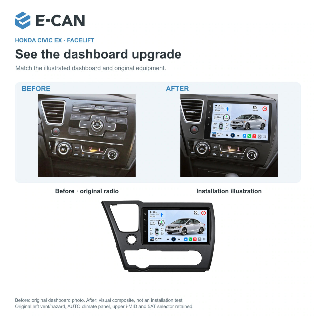 Honda Civic EX · facelift 2013–2015 9-inch — 03 installation comparison; installation/UI graphics are illustrative