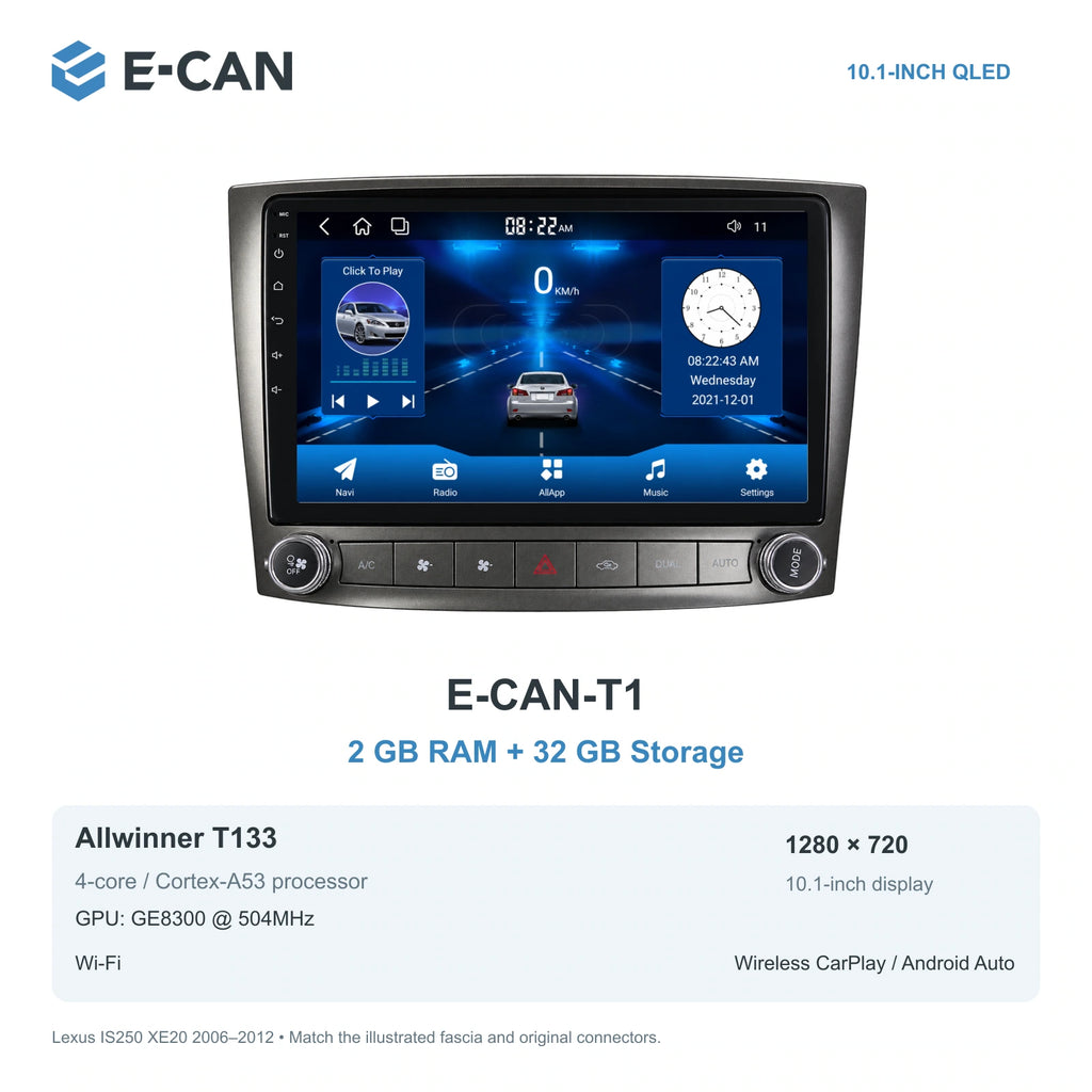 Lexus IS250 XE20 2006–2012; T1 · 2GB + 32GB configuration illustration