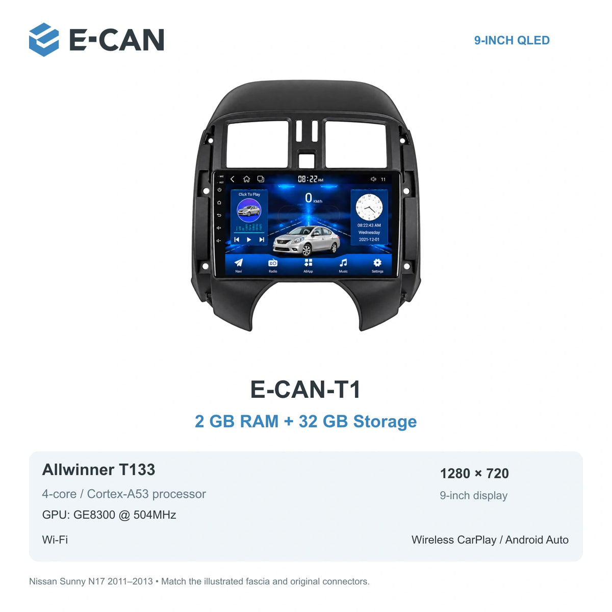 Nissan Sunny N17 2011–2013, 9-inch LHD fascia: 01 t1 2 32gb. Standard QLED1280x720; 2K screens optional.
