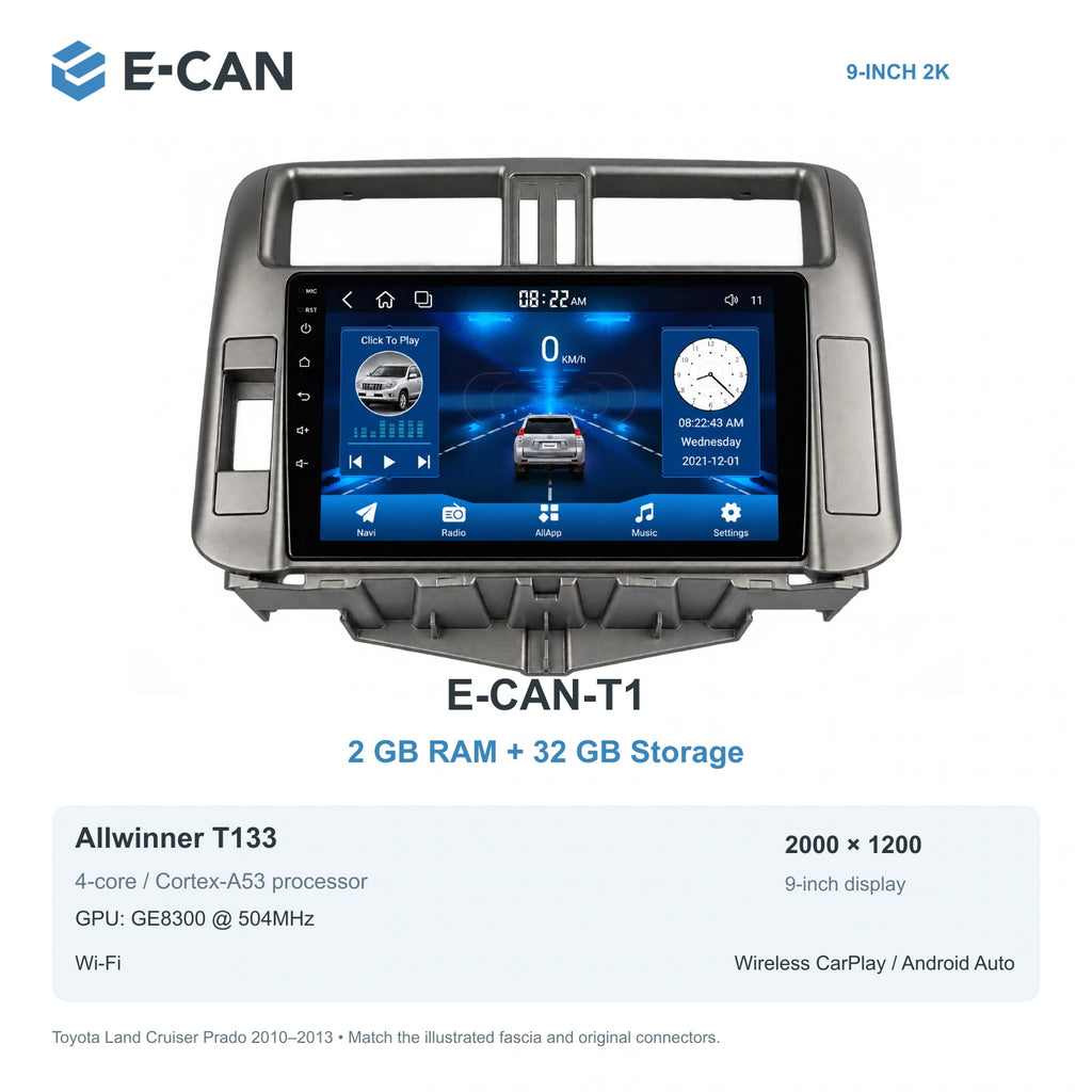 E-CAN Toyota land-cruiser-prado 9-inch LHD · 2010–2013 E-CAN-T1 2GB + 32GB